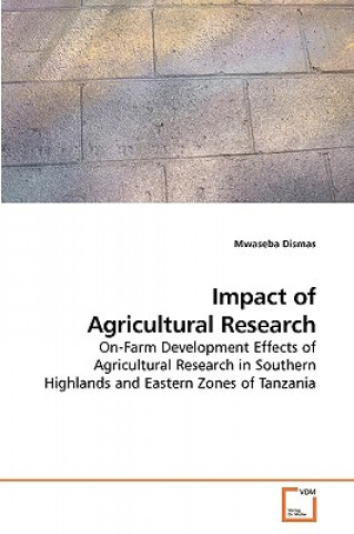 Książka Impact of Agricultural Research Mwaseba Dismas