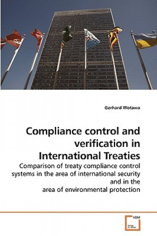 Kniha Compliance control and verification in International Treaties Gerhard Wotawa