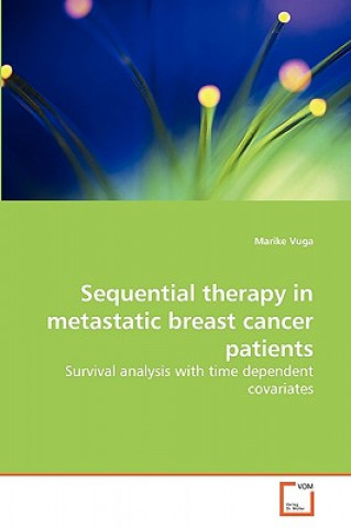 Kniha Sequential therapy in metastatic breast cancer patients Marike Vuga