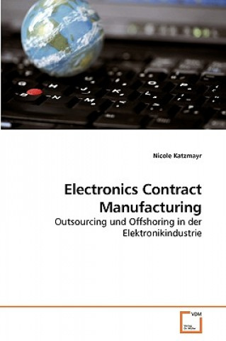 Książka Electronics Contract Manufacturing Nicole Katzmayr