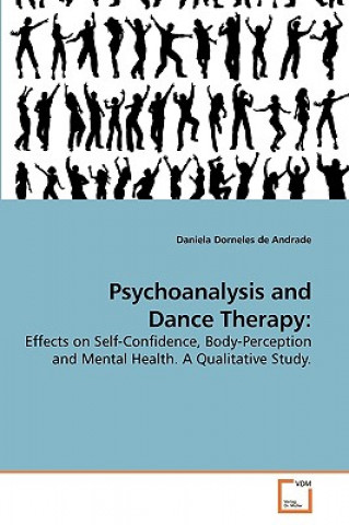 Książka Psychoanalysis and Dance Therapy Daniela Dorneles de Andrade