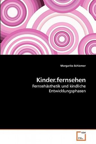 Kniha Kinder.fernsehen Margarita Schiemer