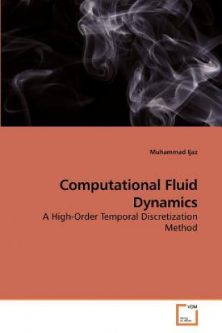 Könyv Computational Fluid Dynamics Muhammad Ijaz