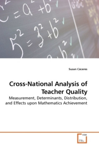 Carte Cross-National Analysis of Teacher Quality Susan Cáceres