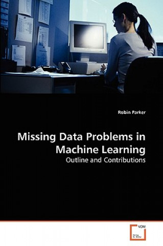 Libro Missing Data Problems in Machine Learning Robin Parker