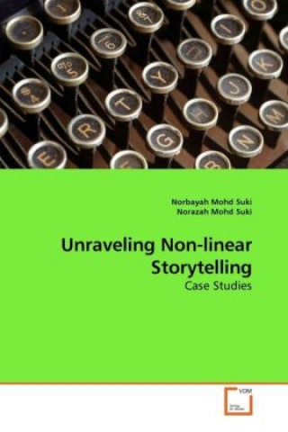 Livre Unraveling Non-linear Storytelling Norbayah M. Suki