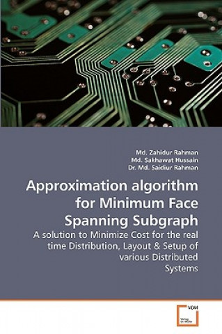 Kniha Approximation algorithm for Minimum Face Spanning Subgraph Zahidur Rahman
