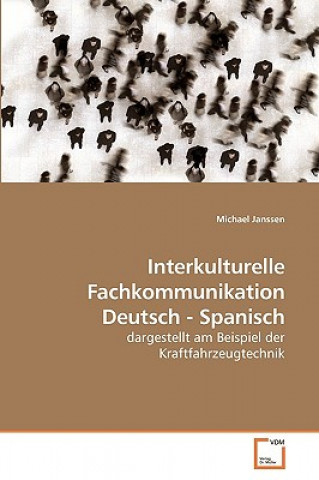 Carte Interkulturelle Fachkommunikation Deutsch - Spanisch Michael Janssen
