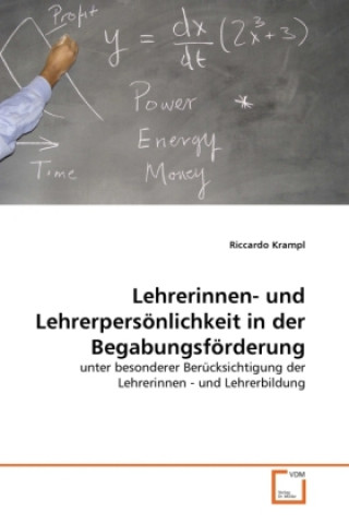 Kniha Lehrerinnen- und Lehrerpersönlichkeit in der Begabungsförderung Riccardo Krampl