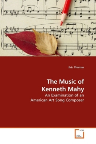 Book The Music of Kenneth Mahy Eric Thomas