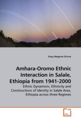 Carte Amhara-Oromo Ethnic Interaction in Salale, Ethiopia from 1941-2000 Sisay Megersa Dirirsa