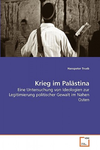 Livre Krieg im Palastina Hanspeter Trueb