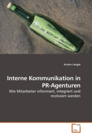 Livre Interne Kommunikation in PR-Agenturen Kristin Längle