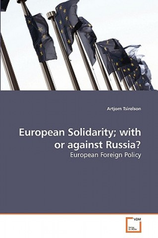 Carte European Solidarity; with or against Russia? Artjom Tsirelson