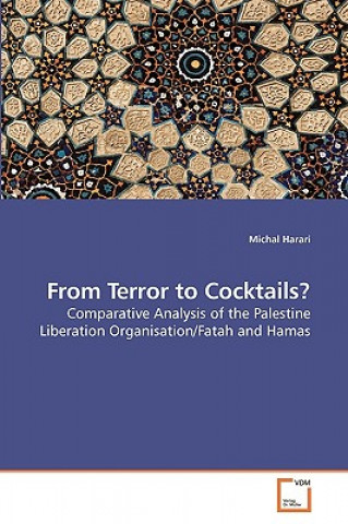 Könyv From Terror to Cocktails? Michal Harari