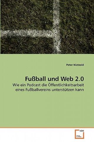 Libro Fussball und Web 2.0 Peter Nietzold