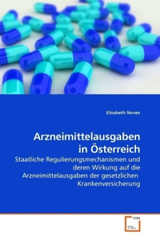 Książka Arzneimittelausgaben in Österreich Elisabeth Nones