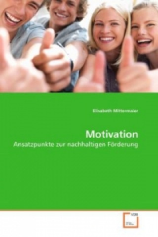 Könyv Motivation Elisabeth Mittermaier