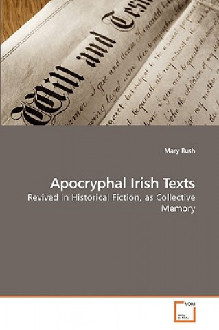 Kniha Apocryphal Irish Texts Mary Rush