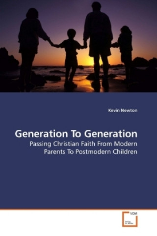 Book Generation To Generation Kevin Newton