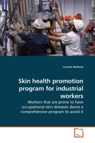 Carte Skin health promotion program for industrial workers Luciana Barbosa