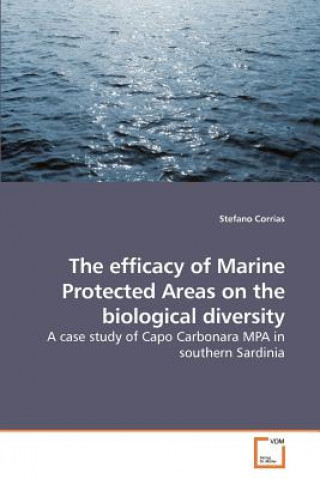 Kniha efficacy of Marine Protected Areas on the biological diversity Stefano Corrias