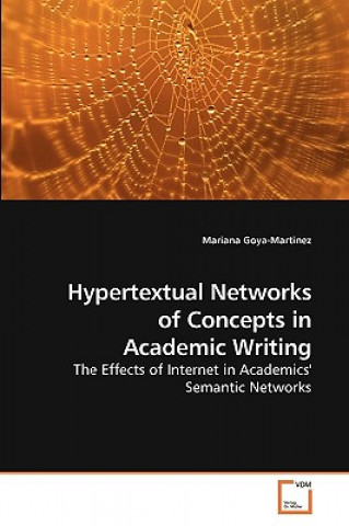 Knjiga Hypertextual Networks of Concepts in Academic Writing Mariana Goya-Martinez