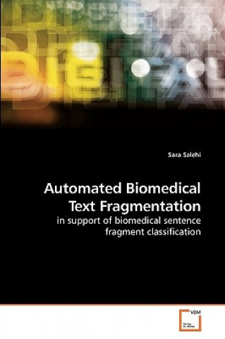 Książka Automated Biomedical Text Fragmentation Sara Salehi