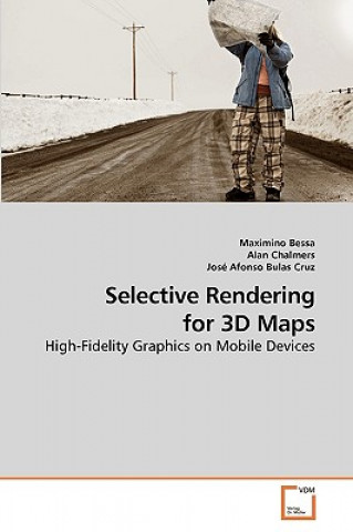 Knjiga Selective Rendering for 3D Maps Maximino Bessa