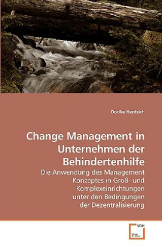 Carte Change Management in Unternehmen der Behindertenhilfe Dorike Hentrich