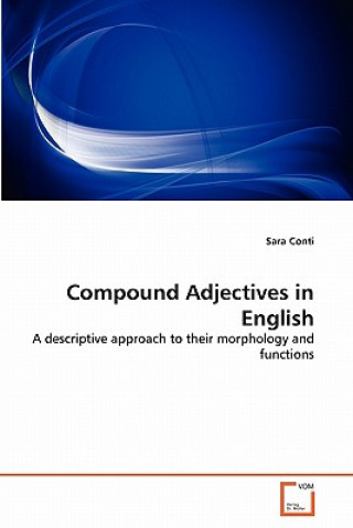 Kniha Compound Adjectives in English Sara Conti
