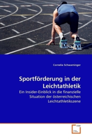 Kniha Sportförderung in der Leichtathletik Cornelia Schwaminger