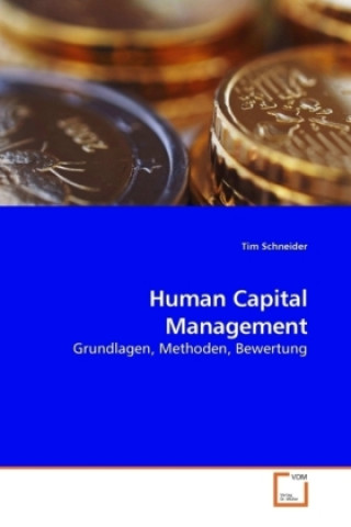 Kniha Human Capital Management Tim Schneider