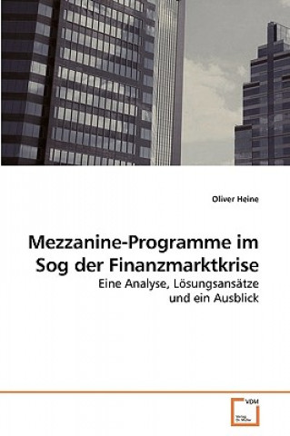 Książka Mezzanine-Programme im Sog der Finanzmarktkrise Oliver Heine