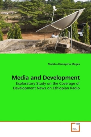Książka Media and Development Mulatu Alemayehu Moges