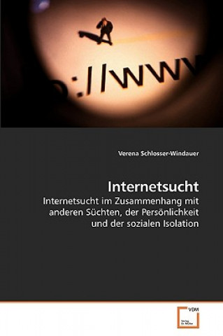 Knjiga Internetsucht Verena Schlosser-Windauer