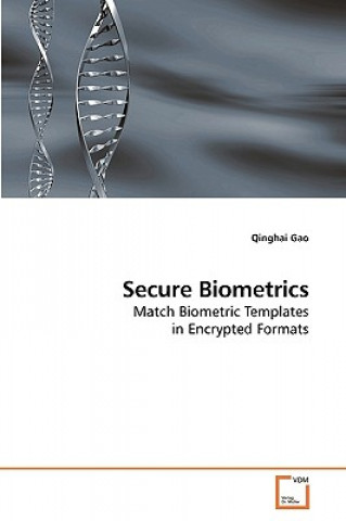 Kniha Secure Biometrics Qinghai Gao