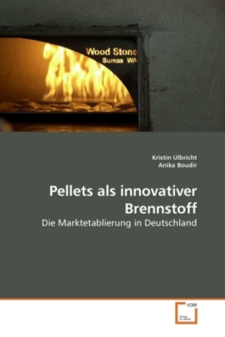 Carte Pellets als innovativer Brennstoff Kristin Ulbricht