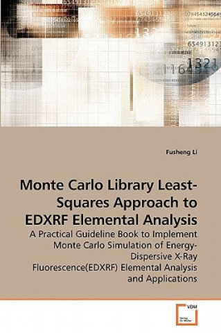 Carte Monte Carlo Library Least-Squares Approach to EDXRF Elemental Analysis Fusheng Li