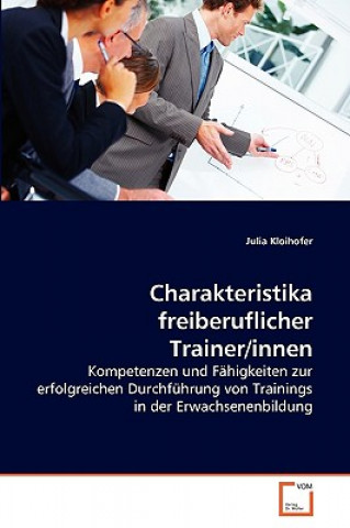 Carte Charakteristika freiberuflicher Trainer/innen Julia Kloihofer