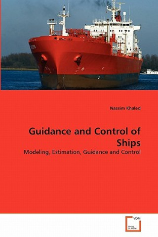 Carte Guidance and Control of Ships Nassim Khaled