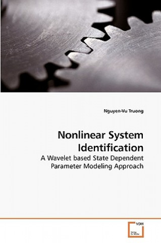 Könyv Nonlinear System Identification Nguyen-Vu Truong