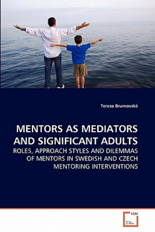 Buch Mentors as Mediators and Significant Adults Tereza Brumovská