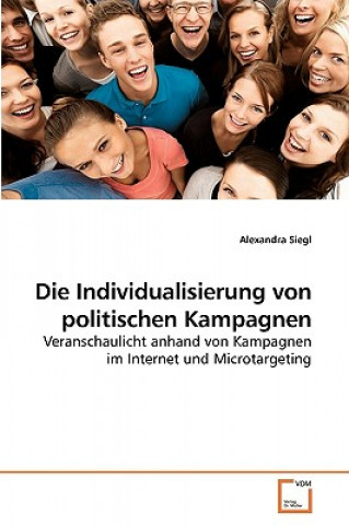 Kniha Individualisierung von politischen Kampagnen Alexandra Siegl