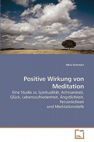 Книга Positive Wirkung von Meditation Mira Kammerl