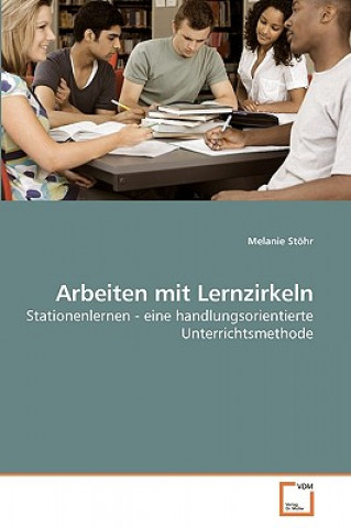 Книга Arbeiten mit Lernzirkeln Melanie Stöhr