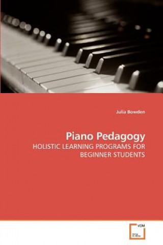 Buch Piano Pedagogy Julia Bowden