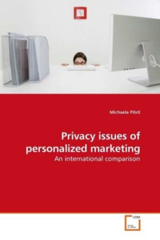 Kniha Privacy issues of personalized marketing Michaela Pilstl
