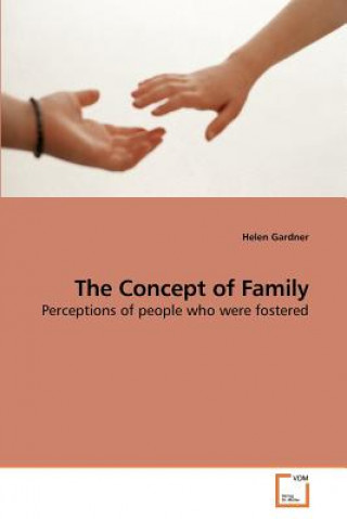 Könyv Concept of Family Helen Gardner