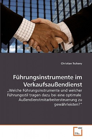 Książka Fuhrungsinstrumente im Verkaufsaussendienst Christian Tschany